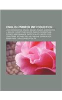 English Writer Introduction: John Drinkwater, Samuel Weller Singer, Barrington J. Bayley, Christopher Wood, Samuel Rowbotham(English)