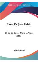 Eloge De Jean Raisin