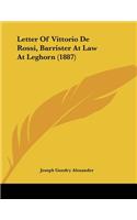 Letter Of Vittorio De Rossi, Barrister At Law At Leghorn (1887)
