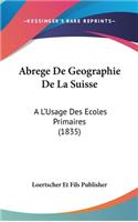 Abrege de Geographie de la Suisse