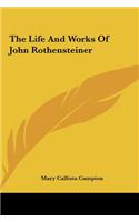 The Life and Works of John Rothensteiner