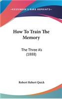 How to Train the Memory