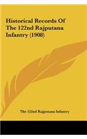 Historical Records of the 122nd Rajputana Infantry (1908)