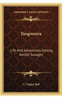 Tangweera