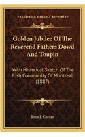 Golden Jubilee Of The Reverend Fathers Dowd And Toupin
