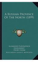 Russian Province of the North (1899)