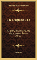 Emigrant's Tale