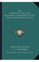 Names Of God And Meditative Summaries Of The Divine Perfections (1912)