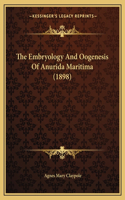 The Embryology And Oogenesis Of Anurida Maritima (1898): (English)
