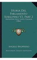 Storia Del Parlamento Subalpino V2, Part 2: Iniziatore Dell' Unita Italiana (1866)