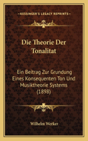 Die Theorie Der Tonalitat