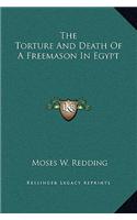 The Torture And Death Of A Freemason In Egypt