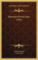 Memories Of Forty Years (1915)