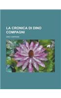 La Cronica Di Dino Compagni