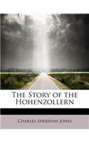 The Story of the Hohenzollern: (English)