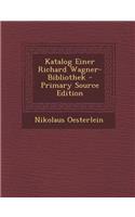 Katalog Einer Richard Wagner-Bibliothek