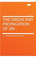 The Origin and Propagation of Sin