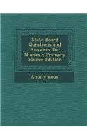 State Board Questions and Answers for Nurses