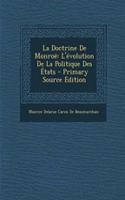 La Doctrine de Monroe: L'Evolution de La Politique Des Etats - Primary Source Edition: L'Evolution de La Politique Des Etats - Primary Source Edition