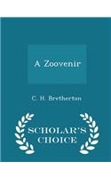 A Zoovenir - Scholar's Choice Edition