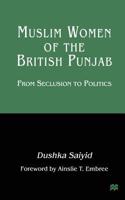 Muslim Women of the British Punjab