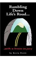 Rambling Down Life's Road