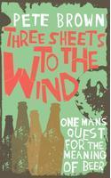 Three Sheets To The Wind