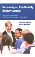 Becoming an Emotionally Healthy School