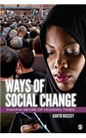 Ways of Social Change