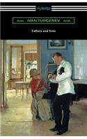Fathers and Sons (Translated by Constance Garnett with a Foreword by Avrahm Yarmolinsky)