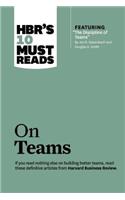 Hbr's 10 Must Reads on Teams (with Featured Article the Discipline of Teams, by Jon R. Katzenbach and Douglas K. Smith)