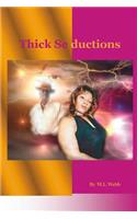 Thick Seductions
