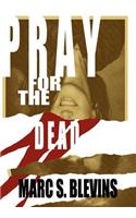 Pray for the Dead