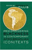 (Re)Considering Blackness in Contemporary Afro-Brazilian (Con)Texts