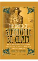 World of Stephanie St. Clair