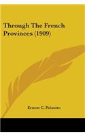 Through The French Provinces (1909)