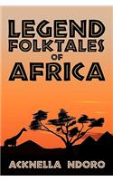 Legend Folktales of Africa