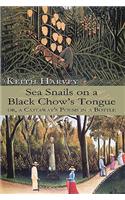 Sea Snails on a Black Chow's Tongue