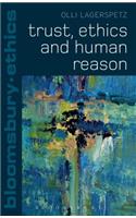 Trust, Ethics and Human Reason