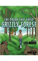 The Dream That Saved Grizzly Forest: (English)