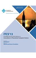 Itcs 13 Proceedings of the 2013 ACM Conference on Innovations in Theoretical Computer Science: (English)