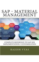 SAP MM (Material Management): Complete Reference to Implementation / Customization