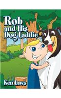 Rob and His Dog Laddie