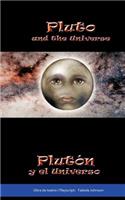 Pluto and the Universe Plut N y El Universo