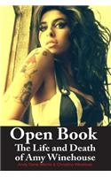 Open Book: The Life and Death of Amy Winehouse: The Life and Death of Amy Winehouse