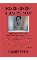 Josef Eisen - A Happy Man