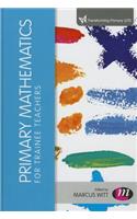 Primary Mathematics for Trainee Teachers