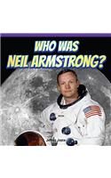 Who Was Neil Armstrong?