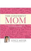 The Confident Mom