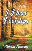 I Hear Footsteps